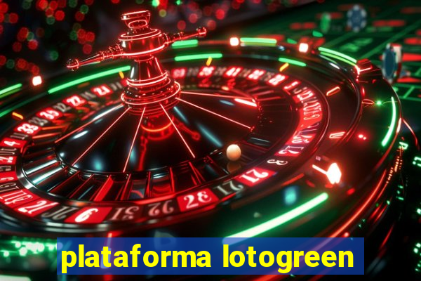 plataforma lotogreen